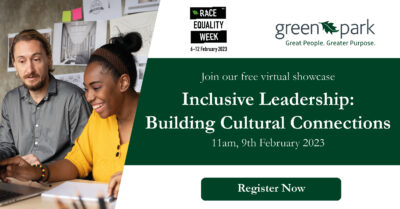 Green Park Inclusive leadership session: Building cultural connections. Race Equality Week 2023.