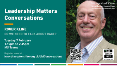 ICN Leadership Matters Conversation: Roger Kline Do we still need to talk about race?