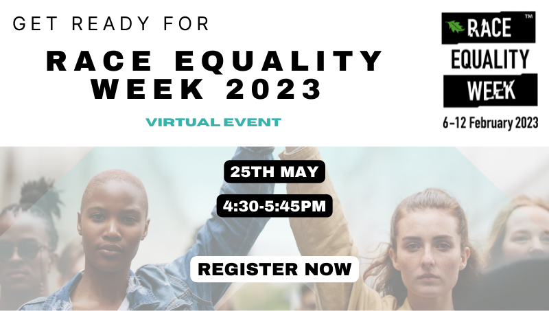 Get Ready for Race Equality Week 2023
