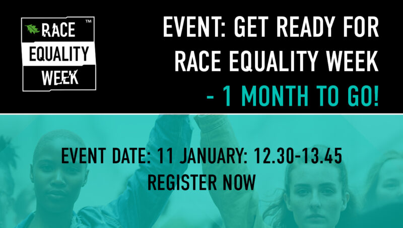 Get Ready for Race Equality Week | 1 Month to go!